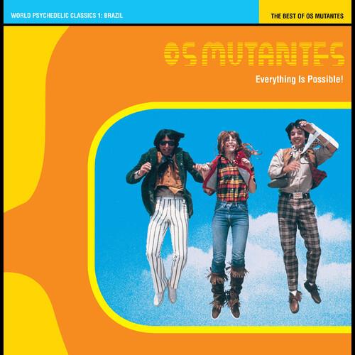 Everything Is Possible! The Best of Os Mutantes - World Psychedelic Classics 1 - CRYSTAL BLUE PERSUASION VINYL - Vinyl LP (Blue) - PRE-ORDER