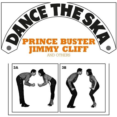 Dance The Ska (Prince Buster, Jimmy Cliff And others) / VAR - Vinyl LP