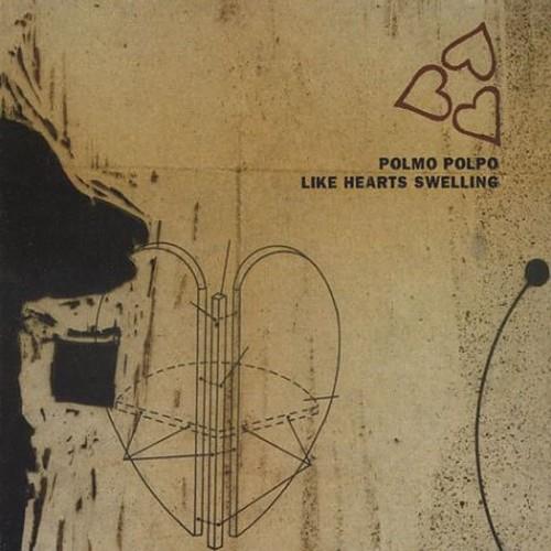Like Hearts Swelling - Vinyl LP