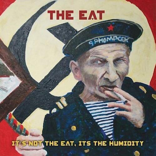It's Not The Eat, It's The Humidity - Vinyl LP