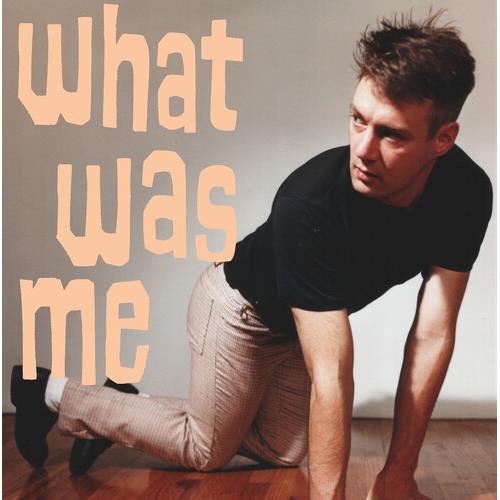 What Was Me - Vinyl LP