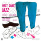 West Coast Jazz - Vinyl LP 180 Gram