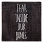 Fear Inside Our Bones - Vinyl LP