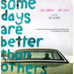 Some Days Are Better Than Others - Vinyl LP