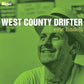 West County Drifter - Vinyl LP