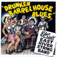 Drunken Barrel House Blues - Vinyl LP