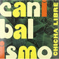 Canibalismo - Vinyl LP