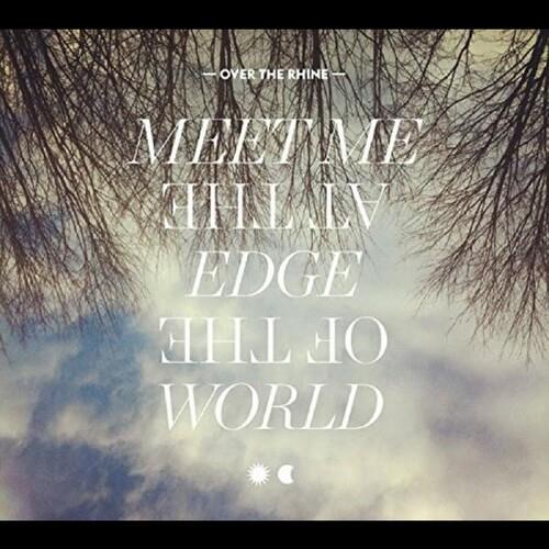 Meet Me at the Edge of the World - Deluxe Edition Vinyl LP 180 Gram
