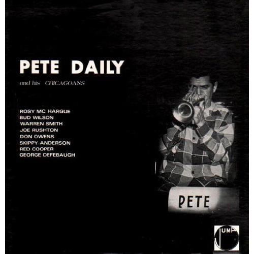 Pete Daily and His Chicagoans - Vinyl LP