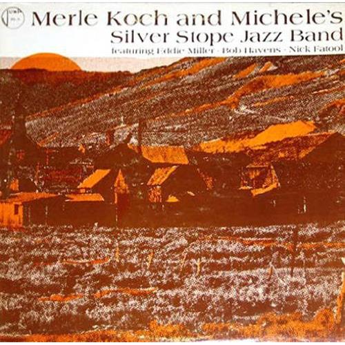 Merle Koch and Michelle's Silver Stope Band - Vinyl LP
