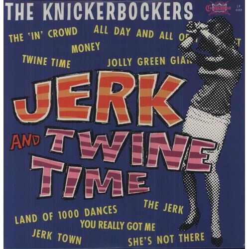 Jerk and Twine Time - Vinyl LP 180 Gram