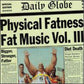 Fat Music : Vol. 3-Physical Fatness - Vinyl LP