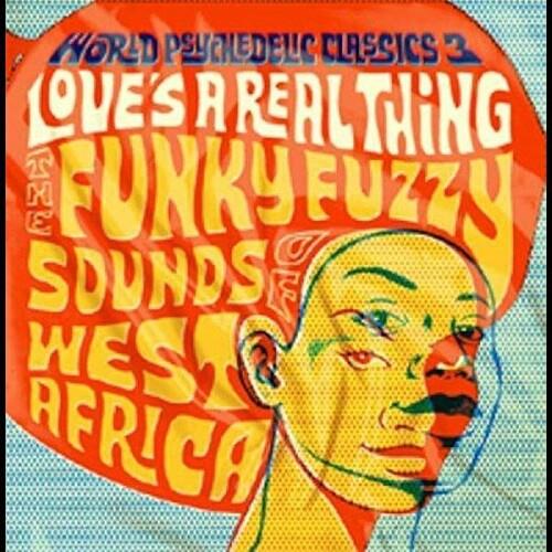 World Psychedelic Classics 3: Love's a Real Thing - Vinyl LP