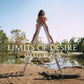 Limits of Desire - Vinyl LP