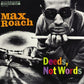 Deeds Not Words - Vinyl LP