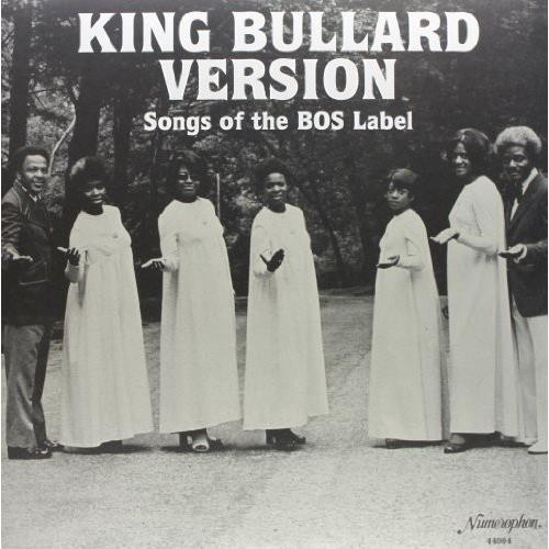 King Bullard Version Songs Of The BOS Label - Vinyl LP