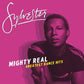 Mighty Real: Greatest Dance Hits - Vinyl LP