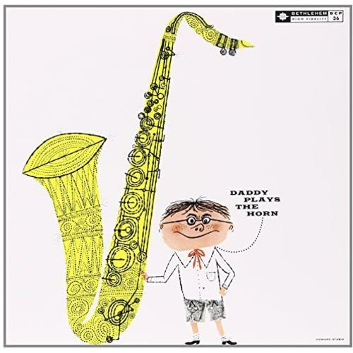 Daddy Plays the Horn - Vinyl LP 180 Gram