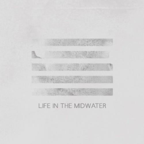 Life in the Midwater - Vinyl LP