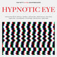 Hypnotic Eye - Vinyl LP
