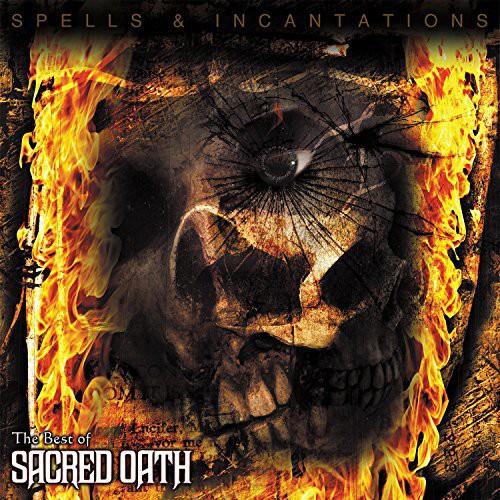 Spells & Incantations: The Best of Sacred Oath - Vinyl LP