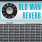 Old Man Reverb - Vinyl LP