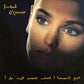 I Do Not Want What I Haven't Got - Vinyl LP