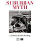 Suburban Myth - Vinyl LP