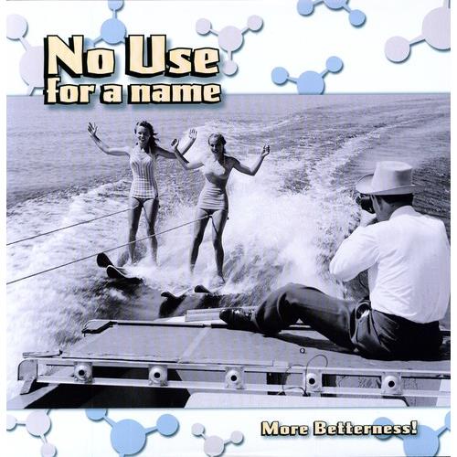 No Use for a Name : More Betterness - Vinyl LP