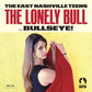 The Lonely Bull/Bullseye - Vinyl LP