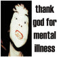 Thank God for Mental Illness - Vinyl LP 180 Gram (Yellow)
