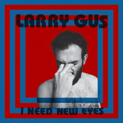 I Need New Eyes - Vinyl LP