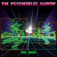 The Psychedelic Swamp - Vinyl LP