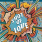 Shot Of Love - Vinyl LP 150 Gram