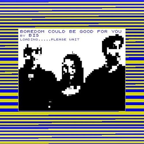 Boredom Could Be / Tear It Up and - 7-Inch Single