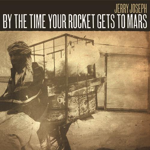 By The Time Your Rocket Gets To Mars - Vinyl LP