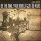 By The Time Your Rocket Gets To Mars - Vinyl LP