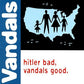 Hitler Bad, Vandals Good - Vinyl LP