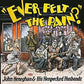 Ever Felt The Pain - Vinyl LP