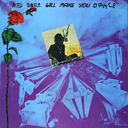 Red Rose Will Make You Dance - Vinyl LP