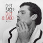 Chet Is Back - Vinyl LP 180 Gram