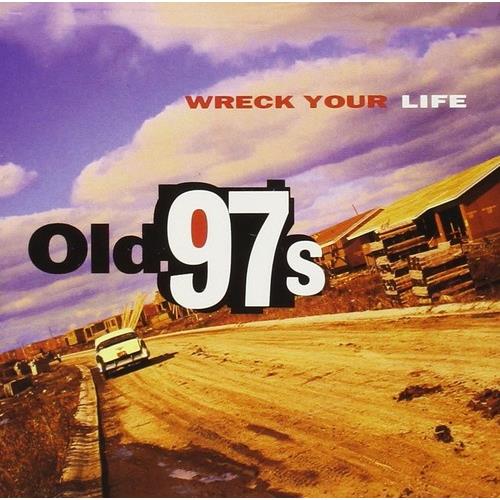 Wreck Your Life - Vinyl LP