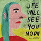Life Will See You Now - Vinyl LP