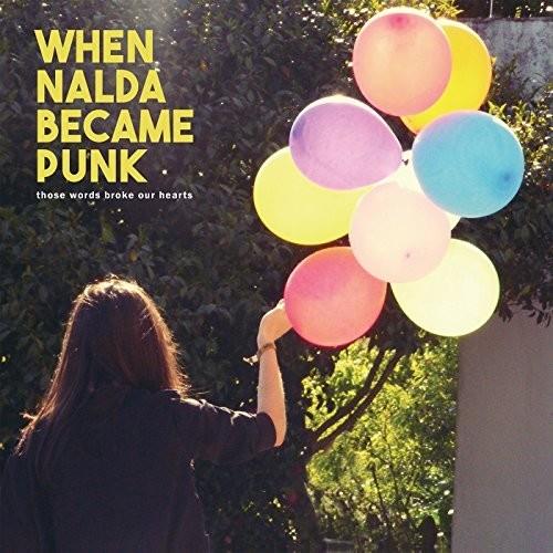 Those Words Broke Our Hearts - Vinyl LP