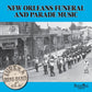 New Orleans Parade & Funeral Music - Vinyl LP
