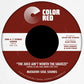 The Juice Ain't Worth The Squeeze / Go On Love - 7-Inch Single