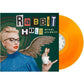 Rabbit Hole - Vinyl LP (Orange)
