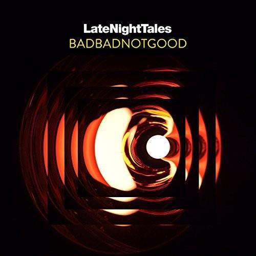 Late Night Tales: Badbadnotgood (unmixed) - Vinyl LP