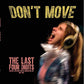 Don't Move - Limited Edition Vinyl LP