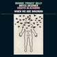 When We Are Inhuman - Vinyl LP